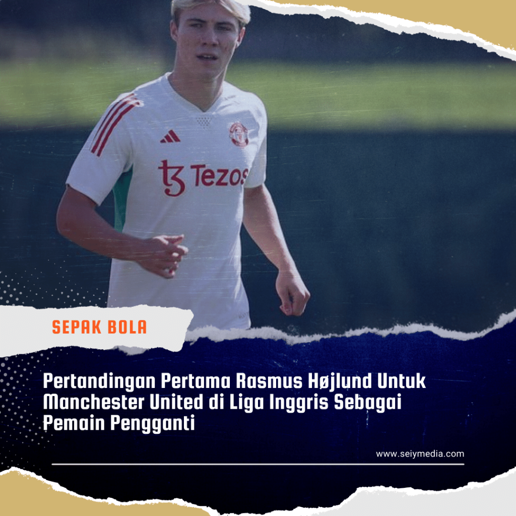 Pertandingan Pertama Rasmus Hojlund